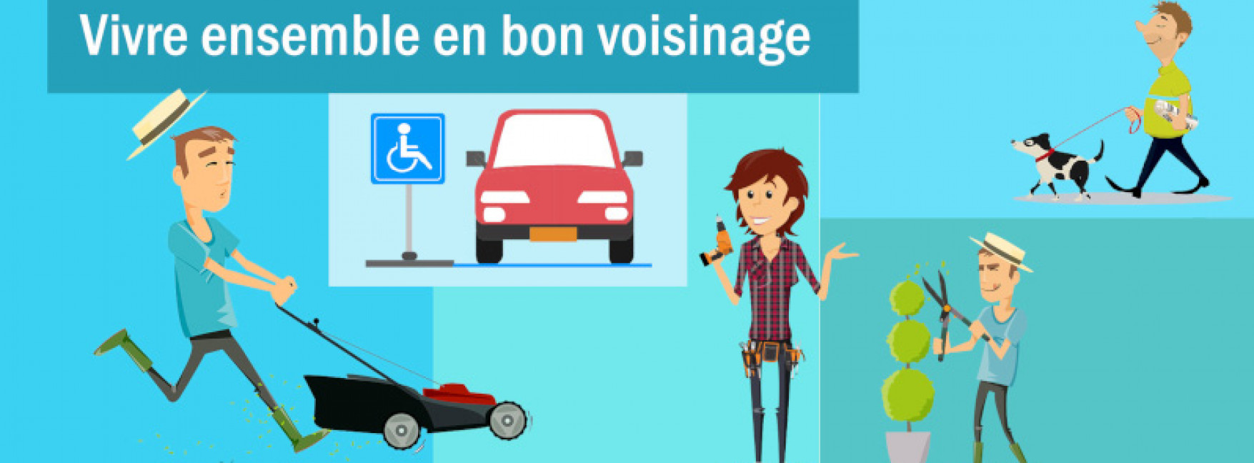 Pour un bon voisinage . 